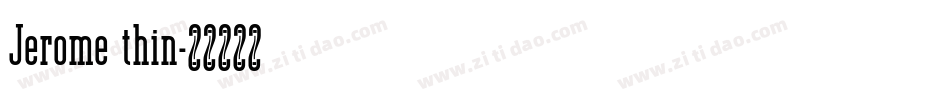 Jerome thin字体转换